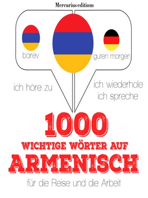 cover image of 1000 wichtige Wörter auf Armenisch für die Reise und die Arbeit